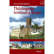 Thüringens Schlösser und Burgen